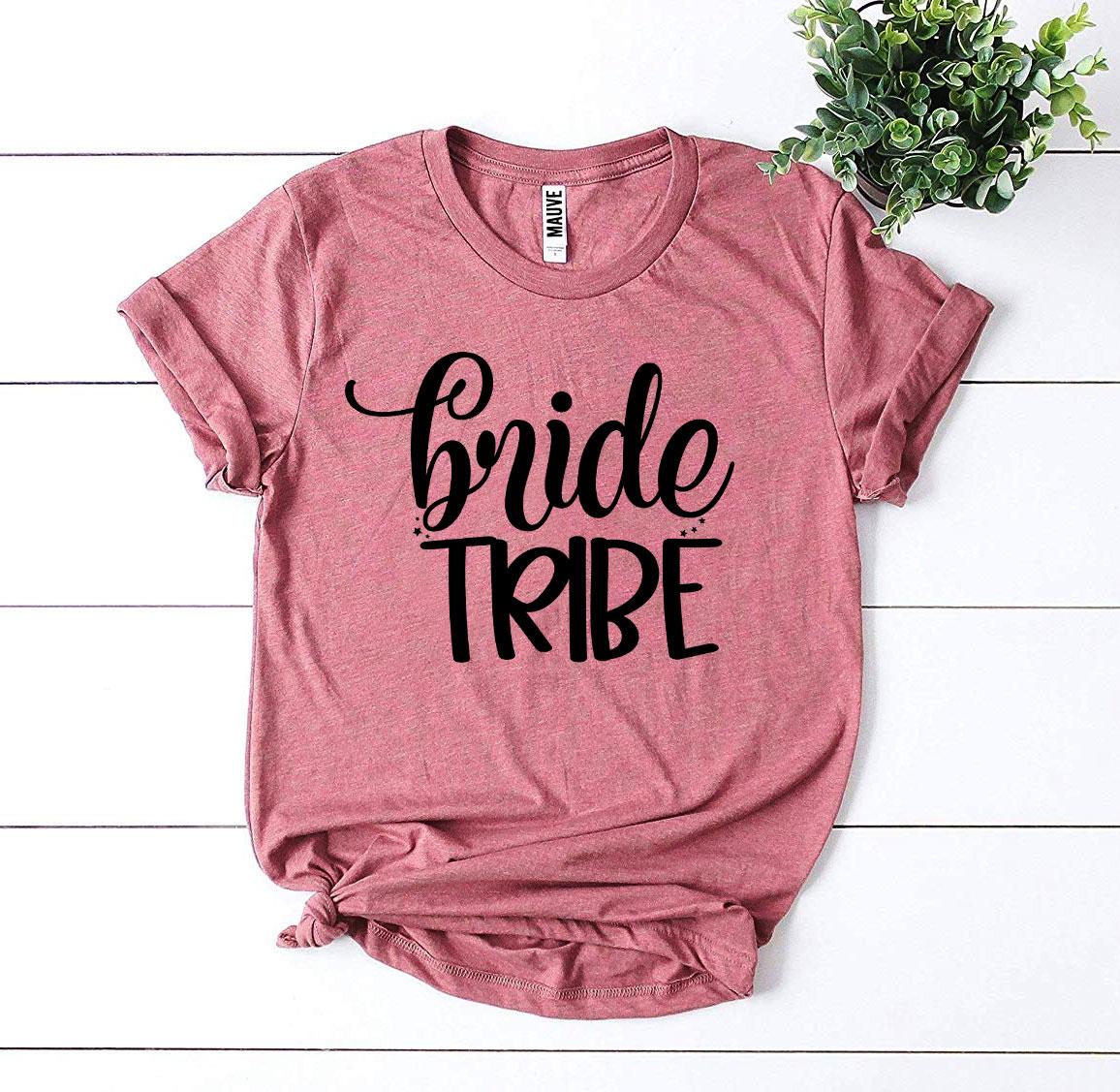 Bride Tribe - T-Shirt