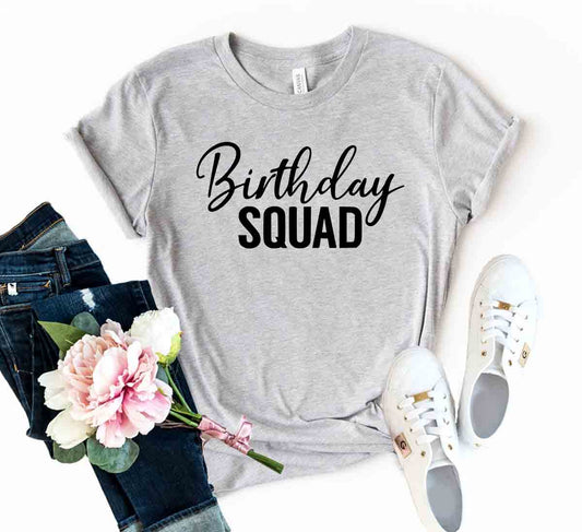 Birthday Squad - T-Shirt