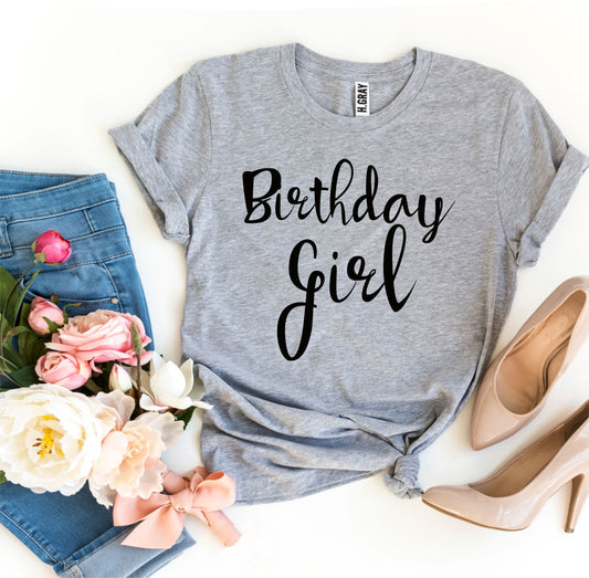 Birthday Girl - T-Shirt